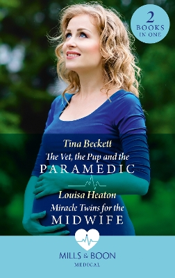 Book cover for The Vet, The Pup And The Paramedic / Miracle Twins For The Midwife