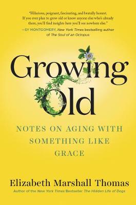 Book cover for Growing Old