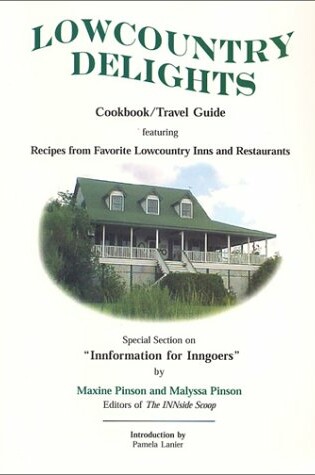 Cover of Lowcountry Delights Cookbook & Travel Guide
