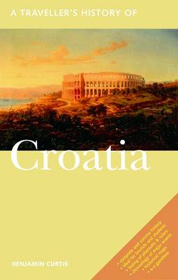 Cover of A Traveller's History of Croatia