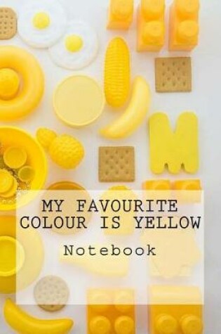 Cover of My Favourite Colour is Yellow