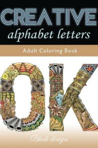 Cover of Creative Alphabet letters