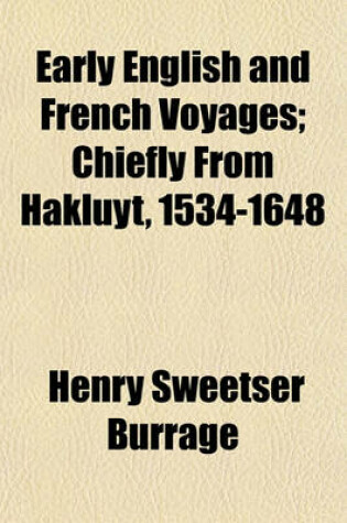 Cover of Early English and French Voyages; Chiefly from Hakluyt, 1534-1648