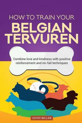 Book cover for How to Train Your Belgian Tervuren (Dog Training Collection)