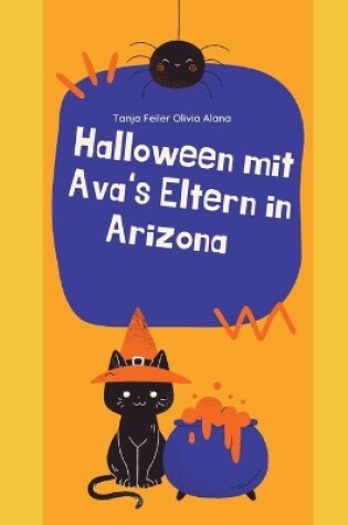 Cover of Halloween mit Ava's Eltern in Arizona