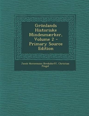 Book cover for Grönlands Historiske Mindesmærker, Volume 2