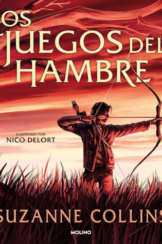 Cover of Los juegos del hambre (Edición ilustrada) / The Hunger Games (Illustrated Editio n)