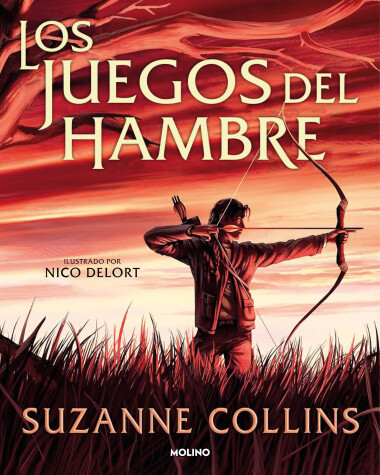 Book cover for Los juegos del hambre (Edición ilustrada) / The Hunger Games (Illustrated Editio n)