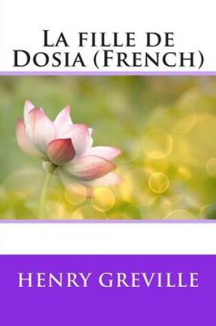 Cover of La Fille de Dosia (French)