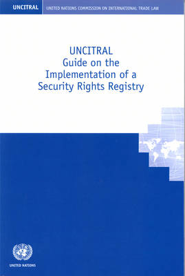 Cover of UNCITRAL guide on the implementation of a security rights registry