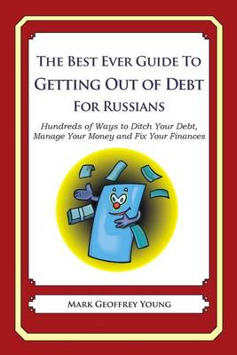 Book cover for The Best Ever Guide to Getting Out of Debt for Russians