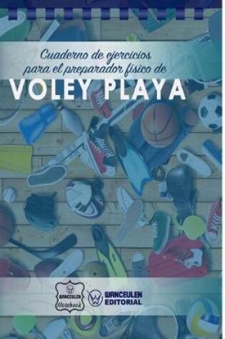 Cover of Cuaderno de Ejercicios para el Preparador Fisico de Voley Playa