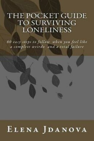 Cover of The Pocket Guide to Surviving Loneliness