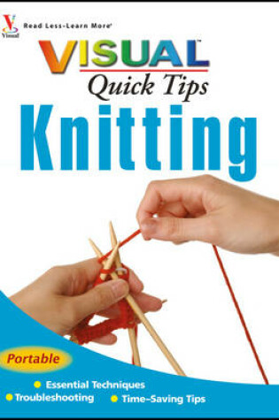 Cover of Knitting VISUAL Quick Tips