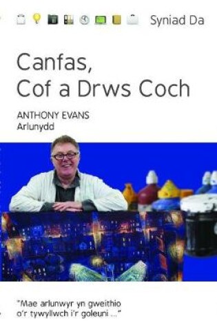 Cover of Cyfres Syniad Da: Canfas, Cof a Drws Coch