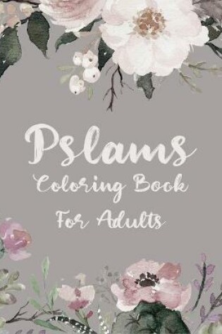 Cover of Pslams Coloring Book for Adults