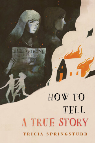 Book cover for How to Tell a True Story