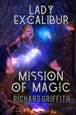 Book cover for Lady Excalibur, Mission of Magic