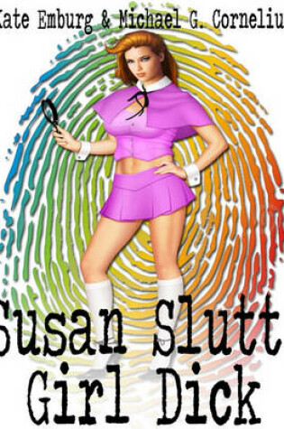 Cover of Susan Slutt, Girl Dick