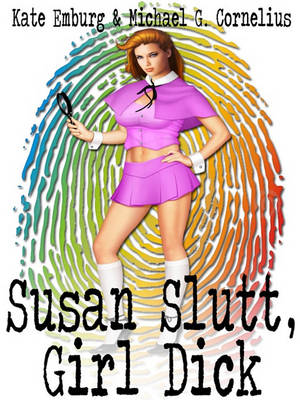 Book cover for Susan Slutt, Girl Dick