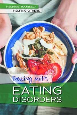 Cover of Dealing with Eating Disorders