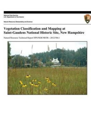 Cover of Vegetation Classification and Mapping at Saint-Gaudens National Historic Site, New Hampshire