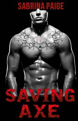 Book cover for Saving Axe (Motorcycle Club Romance)