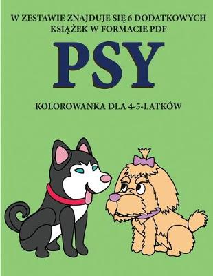 Cover of Kolorowanka dla 4-5-latków (Psy)