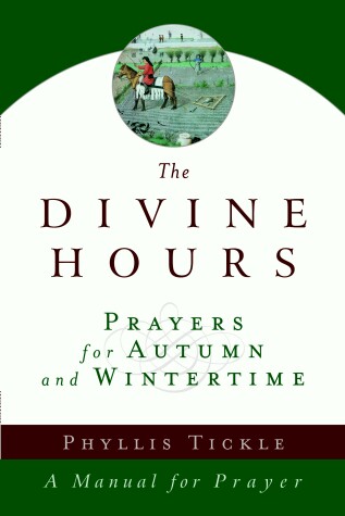 Cover of The Divine Hours (Volume Two): Prayers for Autumn and Wintertime