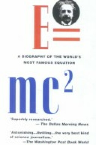 Cover of E=mc2: A Biography of the