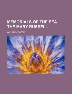 Book cover for Memorials of the Sea. the Mary Russell