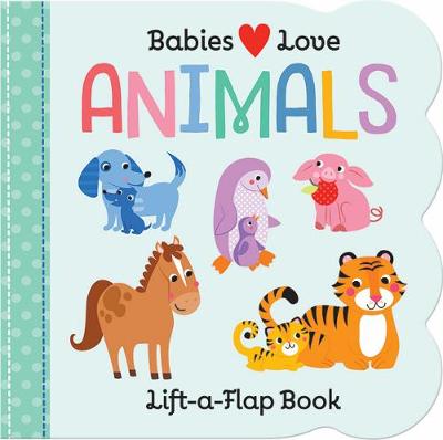Book cover for Babies Love: Animals