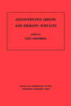 Book cover for Discontinuous Groups and Riemann Surfaces (AM-79)