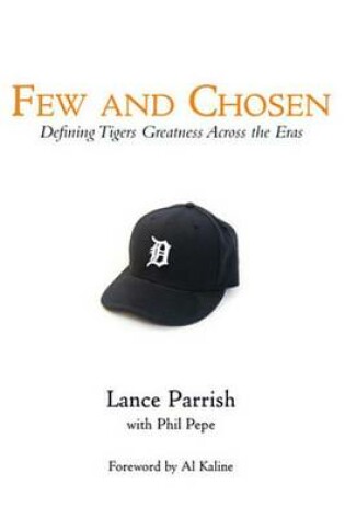 Cover of Few and Chosen Tigers