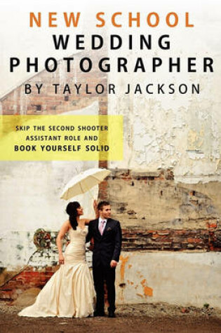 Cover of New School Wedding Photographer