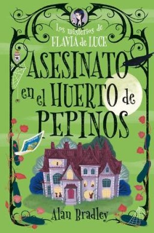 Cover of Asesinato En El Huerto de Pepinos / Murder in the Cucumber Orchard