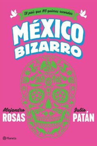 Cover of Mexico Bizarro
