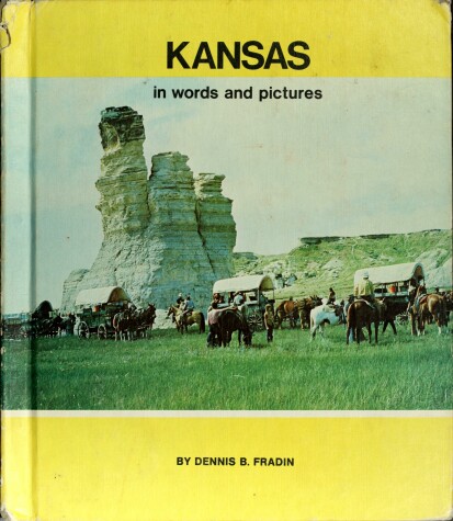 Book cover for Kansas in Words and Pictures