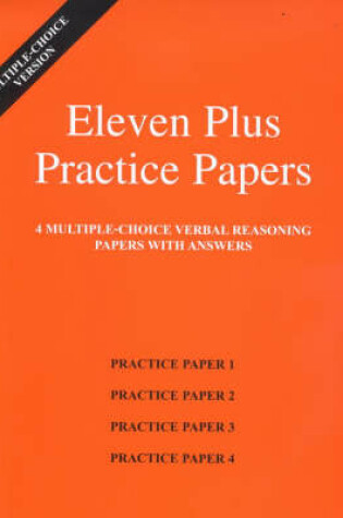 Cover of Eleven Plus Practice Papers 1 to 4