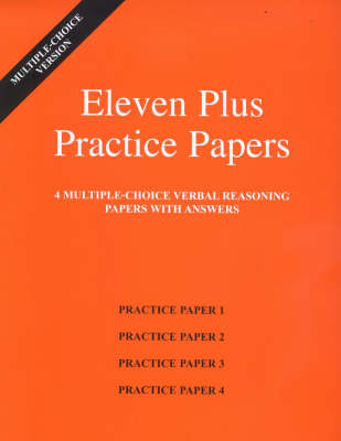 Book cover for Eleven Plus Practice Papers 1 to 4