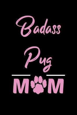 Book cover for Badass Pug Mom