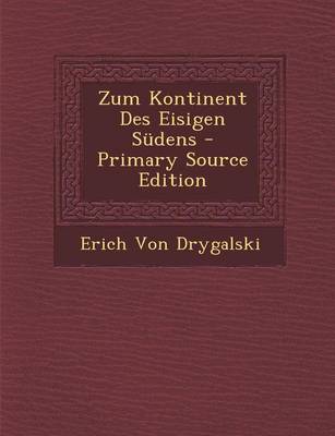 Book cover for Zum Kontinent Des Eisigen Sudens