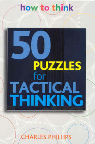 Cover of 50 Puzzles for Tactical Thinking