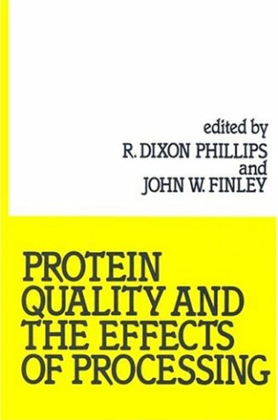 Cover of Protein Quality and the Effects of Processing