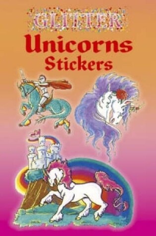 Cover of Glitter Unicorns Stickers