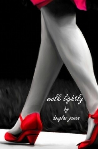 Cover of Walk Lightly