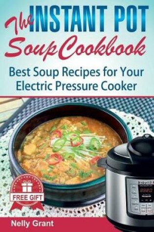 Cover of The Instant Pot Soup Cookbook