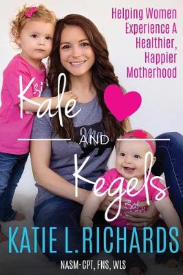 Cover of Kale and Kegels