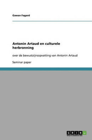 Cover of Antonin Artaud En Culturele Herbronning