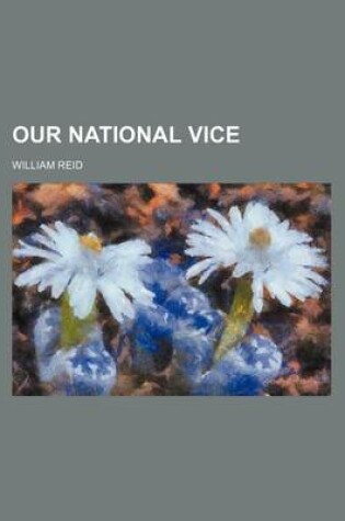 Cover of Our National Vice